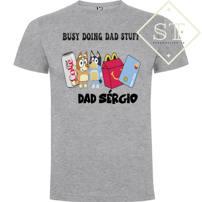 T-shirt Bluey Bluey Doing Dad Stuff