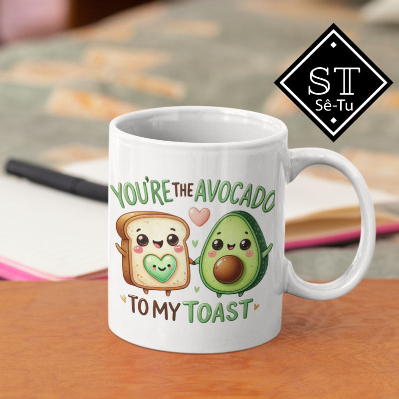 Caneca You're the Avocado To My Toast