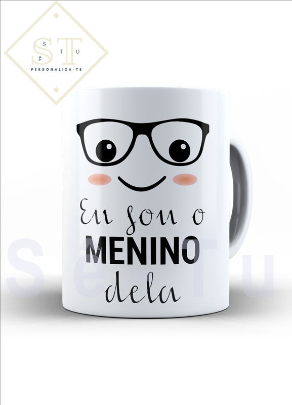 Eu sou o Menino dela (caneca) - Sê-Tu