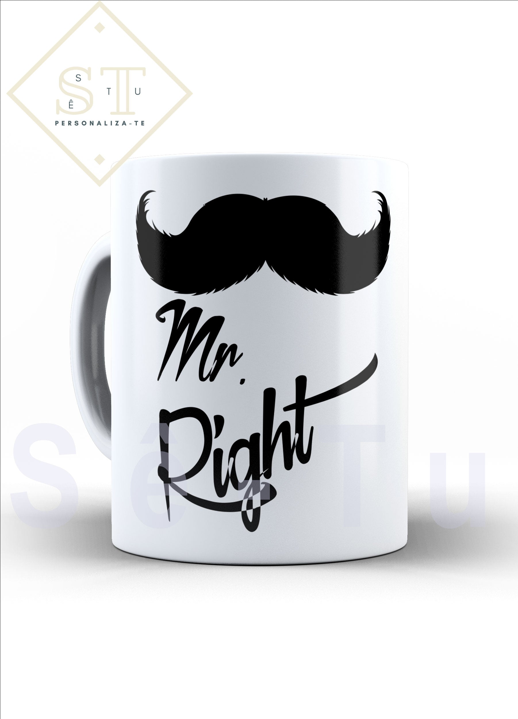 Mr Right (caneca) - Sê-Tu