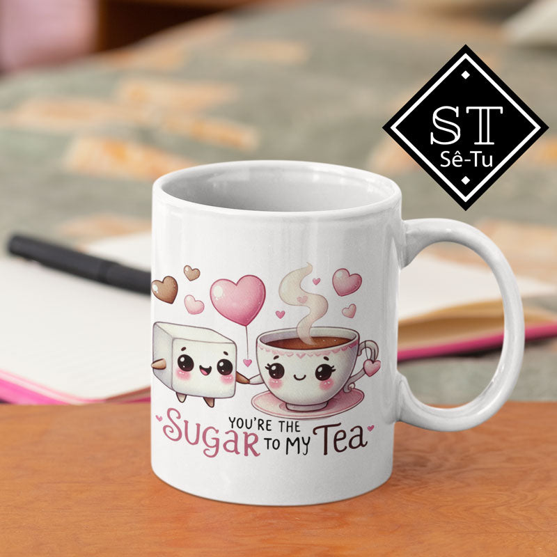 Caneca You're The Sugar To My Tea