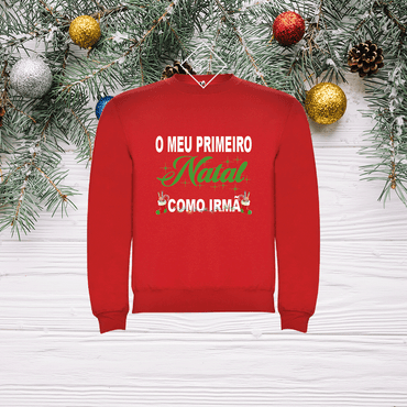 Sweatshirt O Meu Primeiro Natal