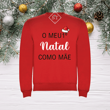 Sweatshirt Primeiro Natal - Mamã