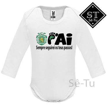 Body Pai Sempre seguirei os Teus Passos Sporting - Sê-Tu