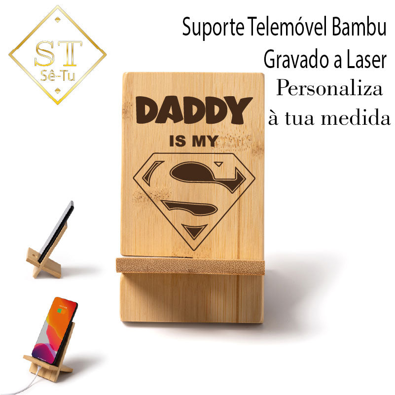 Suporte Telemóvel Daddy is my Super