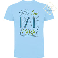 T-shirt Vou ser Pai e agora