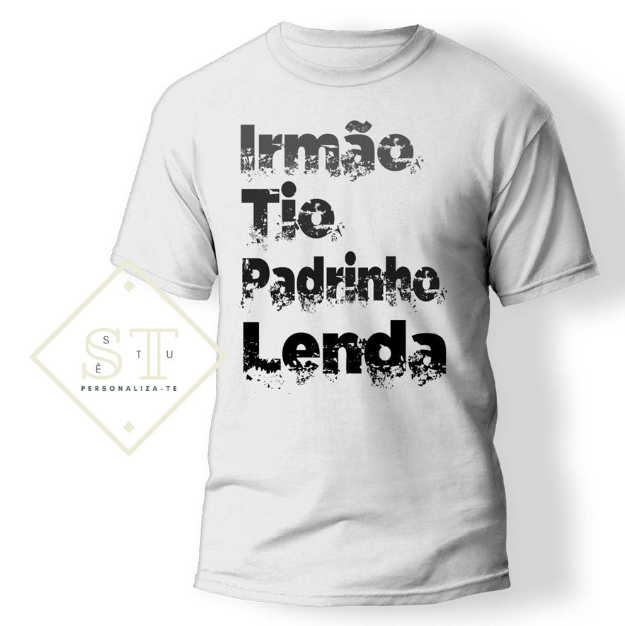 Irmão, Tio, Padrinho, Lenda - Sê-Tu