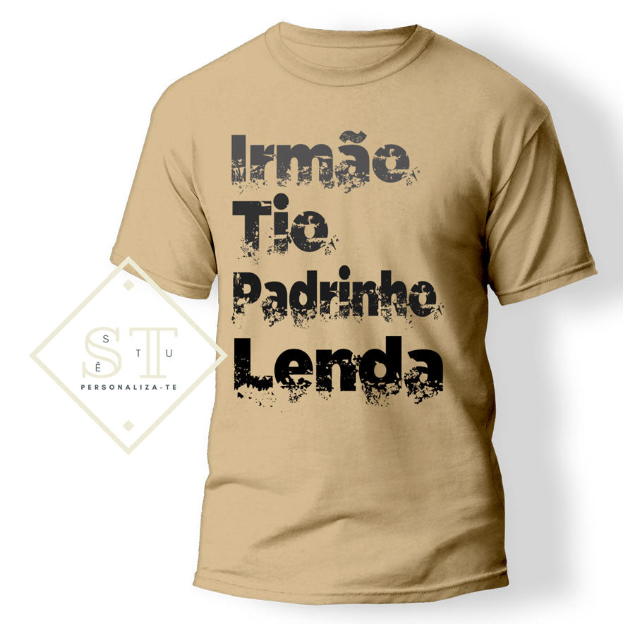 Irmão, Tio, Padrinho, Lenda - Sê-Tu